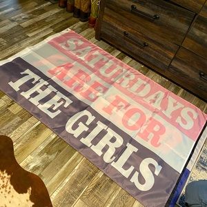 Saturdays are for the girls flag